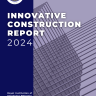 Ebook: Innovative Construction Report 2024