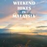 Ebook: EASY WEEKEND HIKES IN MALAYSIA
